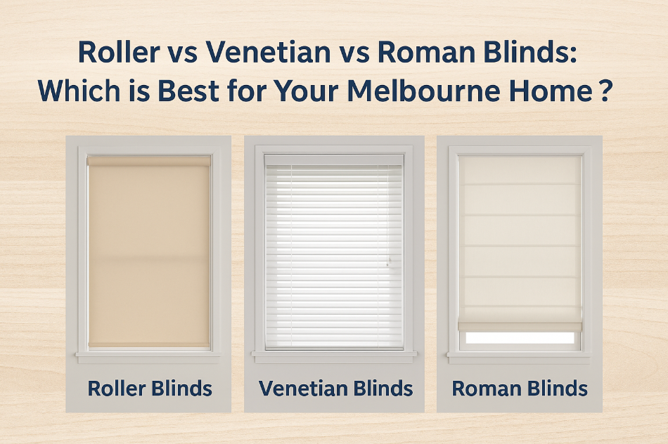 Side-by-side comparison of roller blinds, venetian blinds, and roman blinds on white-framed windows in a Melbourne home